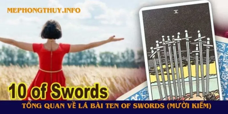 Tổng quan về lá bài Ten of Swords (Mười Kiếm)