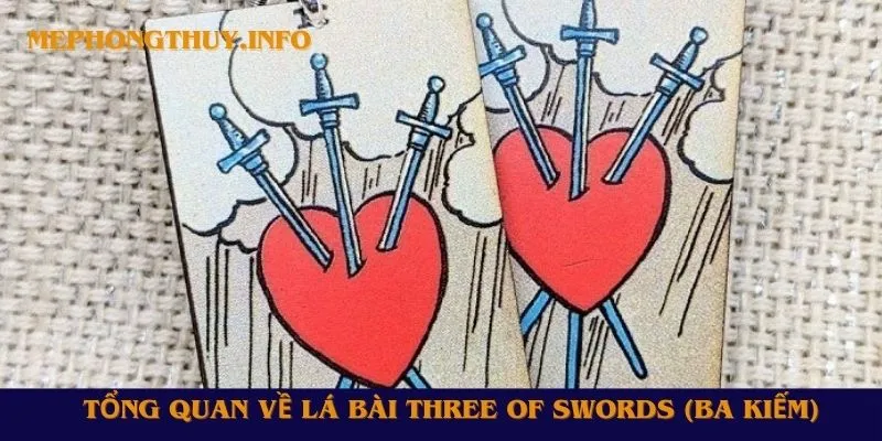 Tổng quan về lá bài Three of Swords (Ba Kiếm)