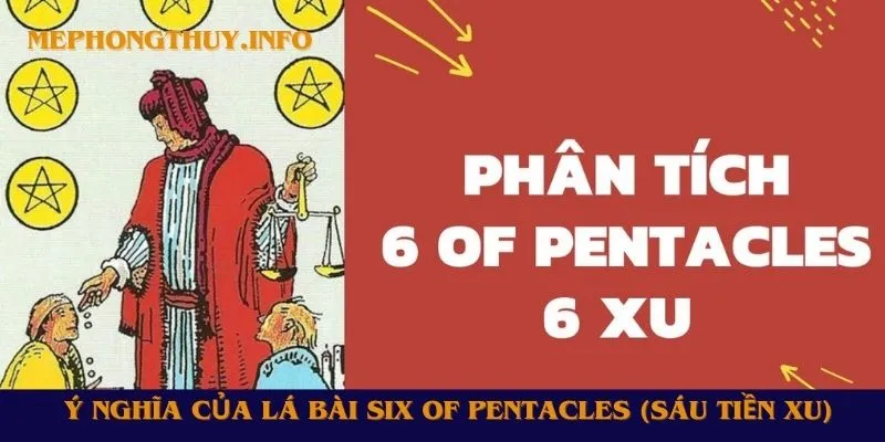 Ý nghĩa của lá bài Six of Pentacles (Sáu Tiền Xu)